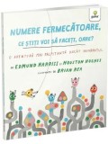 Cumpara ieftin Numere fermecatoare, ce stiti voi sa faceti, oare? O aventura mai palpitanta decat numaratul/Edmund Harriss, Houston Hughes