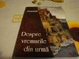 Staretii - Despre vremurile din urma - 2007