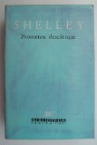 Prometeu descatusat si alte poeme &ndash; P. B. Shelley