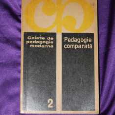 Caiete de pedagogie moderna 2 – Pedagogie comparata