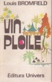 Vin ploile - Roman al Indiei moderne
