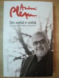 DIN VORBA - N VORBA 23 DE ANI DE INTREBARI SI RASPUNSURI de ANDREI PLESU , 2013