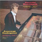 Disc vinil, LP. Sonata In B Minor. Hungarian Rhapsody No. 6-Alexander Slobodyanik, Ferenc Liszt-252356
