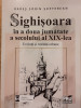 Sighisoara in a doua jumatate a secolului al XIX-lea. Evolutii si realitati urbane