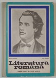 LITERATURA ROMANA , PENTRU CLASA A IX -A SCOLI GENERALE de MARIA FANACHE si EMIL GIURGIU , 1971