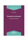 Procedura insolvenței. Practica judiciară adnotată - Paperback brosat - Viorel Terzea - Hamangiu