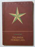 V. Sebastian - Talanga fermecată (și alte foiletoane) (E.S.P.L.A., 1957)