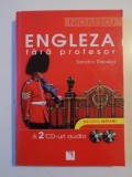 ENGLEZA FARA PROFESOR de SANDRA STEVENS 2014, CONTINE 2 CD - URI