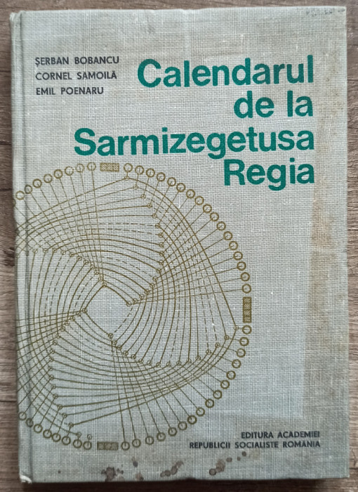 Calendarul de la Sarmizegetusa Regia - Serban Bobancu, Cornel Samoila