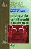 Maurice J. Elias - Inteligenta emotionala in educatia copiilor, Curtea Veche