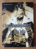 Regii Rom&acirc;niei Mari la Alba Iulia (album; ediția a II-a, revăzută și adăugită)