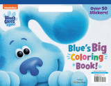 Blue&#039;s Big Coloring Book (Blue&#039;s Clues &amp; You)
