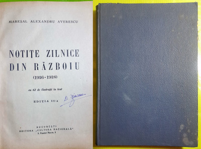 E852-I-Maresal Al. Averescu- Notite zilnice de razboiu 1916-1918 ed. a 2 a. foto