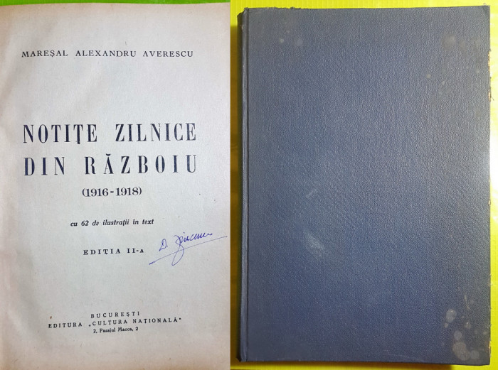 E852-I-Maresal Al. Averescu- Notite zilnice de razboiu 1916-1918 ed. a 2 a.