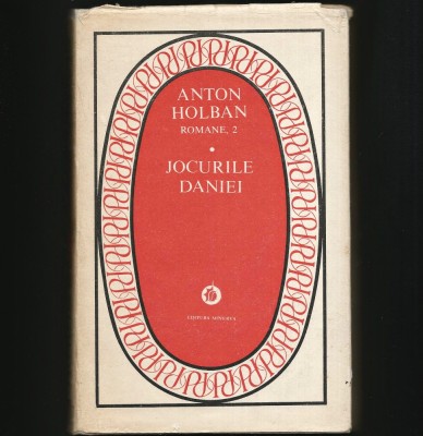 JOCURILE DANIEI - ROMANE - ANTON HOLBAN foto