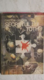 Gaston Leroux - Secretul lui Toth, 1991