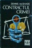Dennis McShade - Contractul crimei