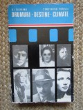 Drumuri-Destine-Climate - D. I. Suchianu, Constantin Popescu