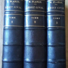 M. Planiol / TRATAT DE DREPT CIVIL - 3 volume,1923 - 1925,în franceza