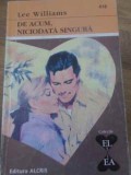DE ACUM, NICIODATA SINGURA-LEE WILLIAMS-270410