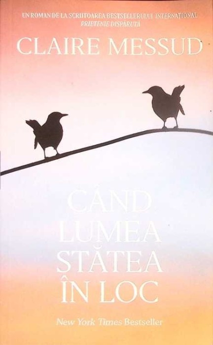 CAND LUMEA STATEA IN LOC-CLAIRE MESSUD-279200
