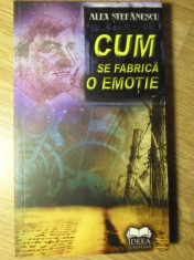 CUM SE FABRICA O EMOTIE - ALEX STEFANESCU foto