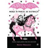 Cumpara ieftin Isadora Moon merge in parcul de distractii - Harriet Muncaster, Curtea Veche