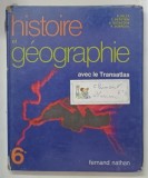 HISTOIRE ET GEOGRAPHIE , AVEC LE TRANSATLAS par P. MILZA ... R. DUBREUIL , 1977