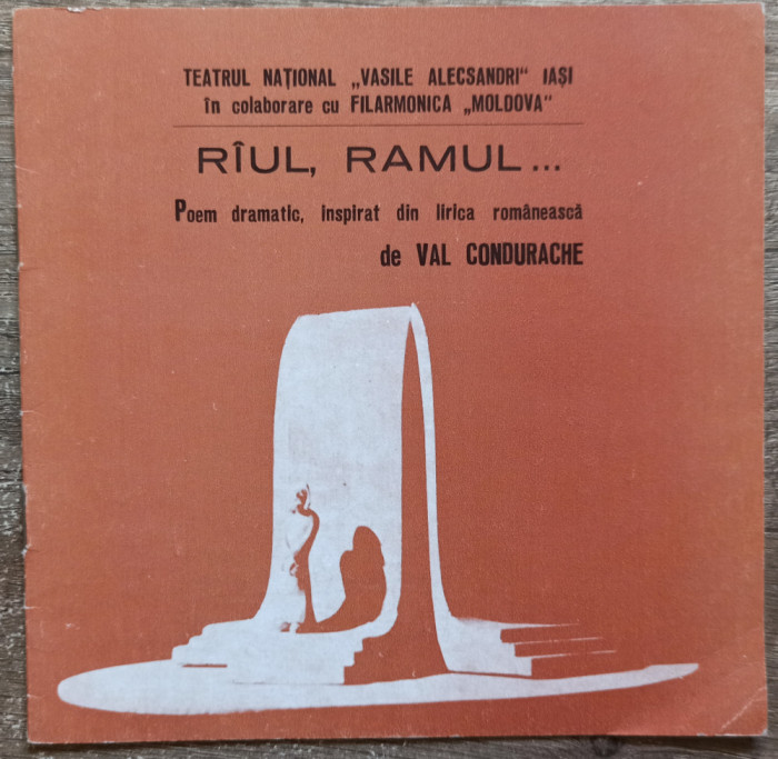 Raul, ramul - poem dramatic de Val Condurache// dedicatie si semnatura Gh. Anton