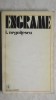 I. Negoitescu - Engrame (1975) - Studii Literare, Critica literara, 292 pagini