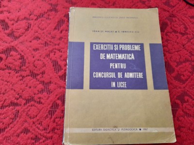 Exercitii Si Probleme De Matematica Pentru Concursul DE ADMITERE C. Ionescu-tiu foto