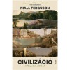 Civiliz&aacute;ci&oacute; - A Nyugat &eacute;s a t&ouml;bbiek, Niall Ferguson - Carte in Maghiara, Editura 2022, 452 pagini, Istorie