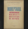 &Icirc;ndreptar Instructor Brigăzii Artistice Agitație 1963, Epoca de Aur, Carte Rară