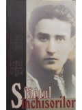 Valeriu Gafencu - Sfantul inchisorilor (Editia: 2007)