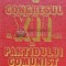 Congresul al XII-lea al Partidului Comunist Roman - 1981 (E148)