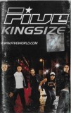 Five - Kingsize, Caseta audio