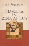 Gh. Vladutescu - Filozofia in Roma antica