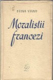 Cumpara ieftin Moralistii francezi - Elena Vianu