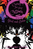 Caring for Your Clown Book Two: Trial and Error