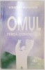 OMUL , FIINTA CUNOSCUTA de EMANUEL COPACIANU , 1994