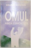 OMUL , FIINTA CUNOSCUTA de EMANUEL COPACIANU , 1994