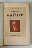 ENTRETIENS AVEC MASARYK par KAREL CAPEK , 1936