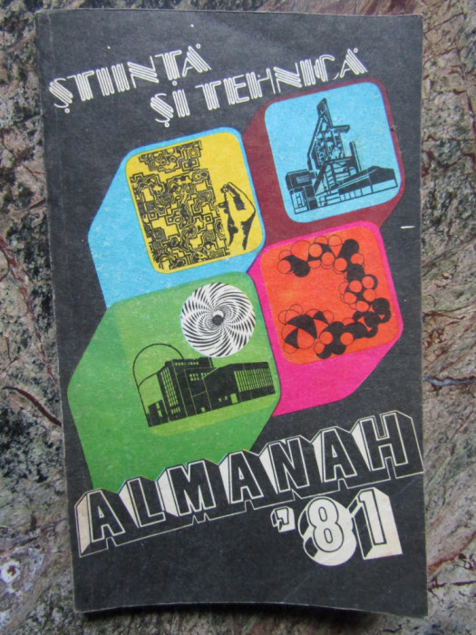 ALMANAH STIINTA SI TEHNICA 1981