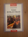 Tehnici de relatii publice - George David, 2008, Polirom