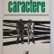 CARACTERE de ALEXANDRU MONCIU - SUDINSCHI , 1973