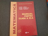 MATEMATICA MANUAL PENTRU CLASA A XI A COSTEL CHITES/ANDREI VERNESCU