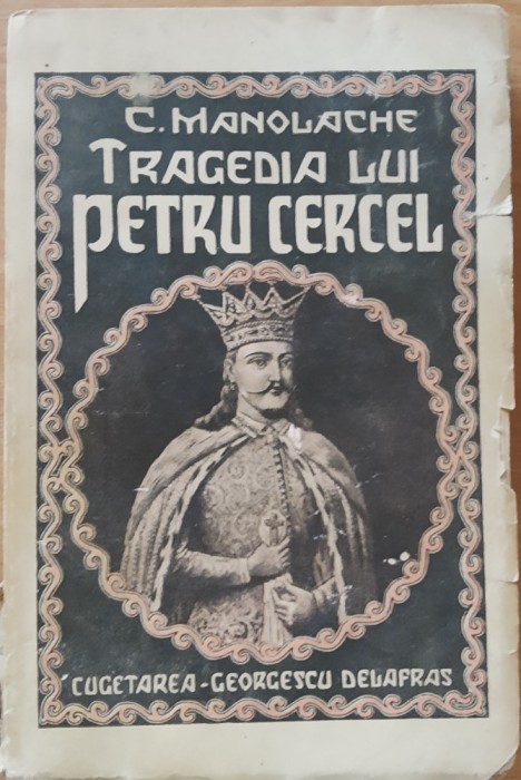 TRAGEDIA LUI PETRU CERCEL - C. MANOLACHE, 1940