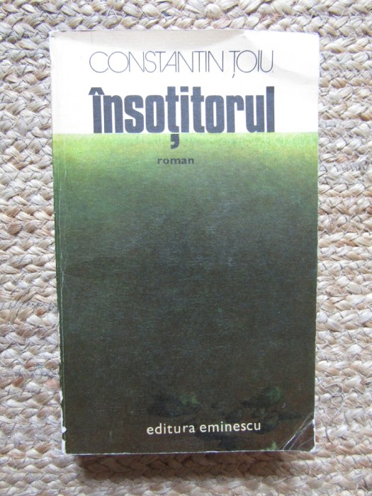 CONSTANTIN TOIU - INSOTITORUL