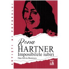 Rona Hartner, imposibilele iubiri, Dan Silviu Boerescu