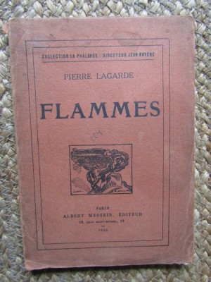 Pierre LAGARDE - FLAMMES CU DEDICATIE SI AUTOGRAF foto